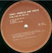 Terry Francis & Haris* : Long Time No See E.P. (12", EP)