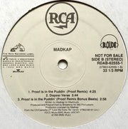 Mad Kap : Proof Is In The Puddin' / Dopest Verse (12", Promo)