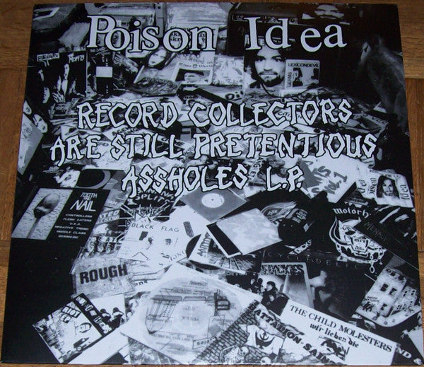 Poison Idea - Record Collectors Are Still Pretentious Assholes L.P. (Near Mint (NM or M-)) Rock (LP, Comp, RE, RM)