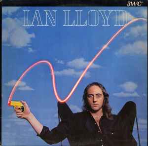 Ian Lloyd - 3WC* (Mint (M)) Rock, Pop (LP, Album, SP )