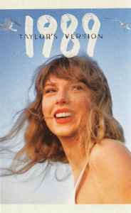 Taylor Swift - 1989 (Taylor's Version) (Mint (M)) Pop (Cass, Album, Cry)