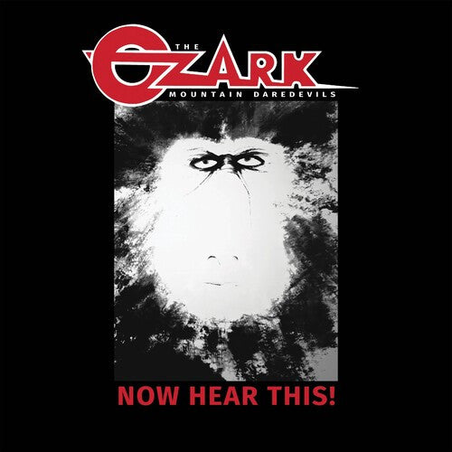 The Ozark Mountain Daredevils - Now Hear This! (Mint (M)) Rock (LP, Album, RE, Cle)