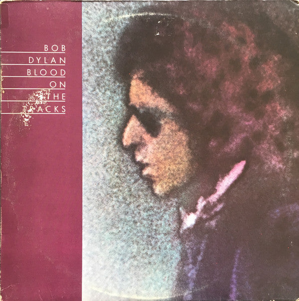 Bob Dylan : Blood On The Tracks (LP, Album, RP, 3rd)