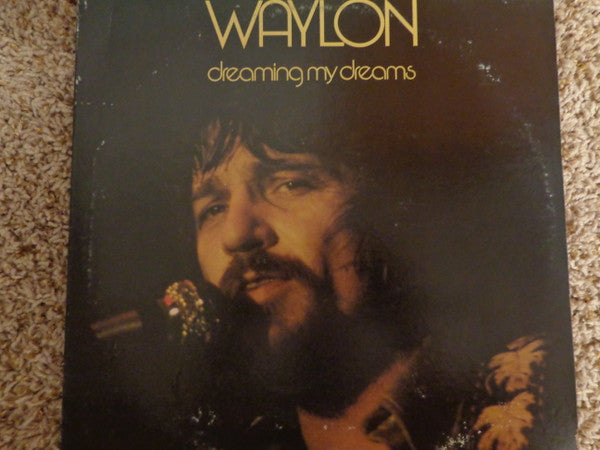 Waylon Jennings : Dreaming My Dreams (LP, Album, RE, Bla)