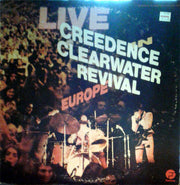Creedence Clearwater Revival : Live In Europe (2xLP, Album, Gat)