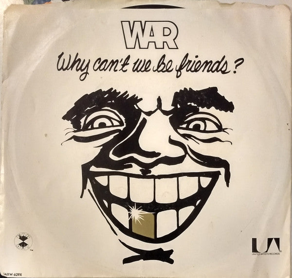 War : Why Can't We Be Friends? (7", Single, Styrene, Ter)