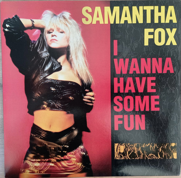Samantha Fox : I Wanna Have Some Fun (12")