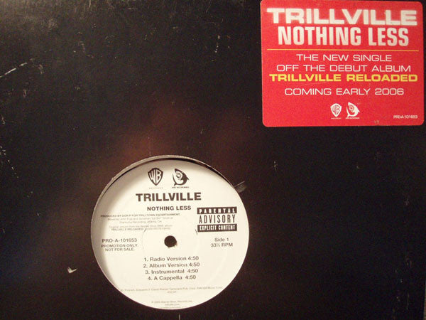 Trillville : Nothing Less / Watch Me Do This (12", Promo)