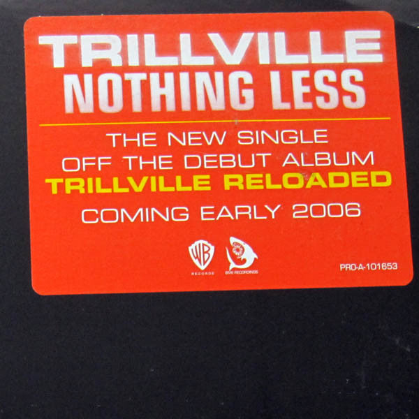 Trillville : Nothing Less / Watch Me Do This (12", Promo)