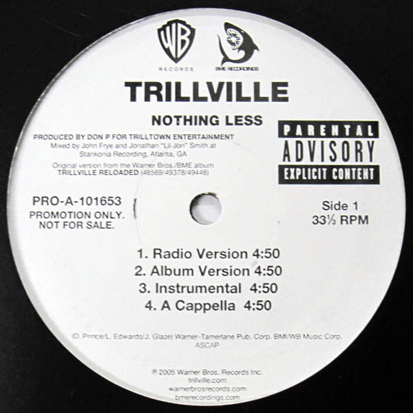 Trillville : Nothing Less / Watch Me Do This (12", Promo)