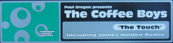 Paul Grogan Presents The Coffee Boys : The Touch (12")