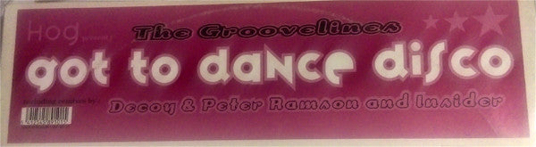 The Groovelines : Got To Dance Disco (12")