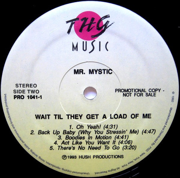 Mr. Mystic : Wait 'Til They Get A Load Of Me (LP, Album, Promo, Smplr)