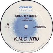 K.M.C. Kru : She's My Cutie (12")