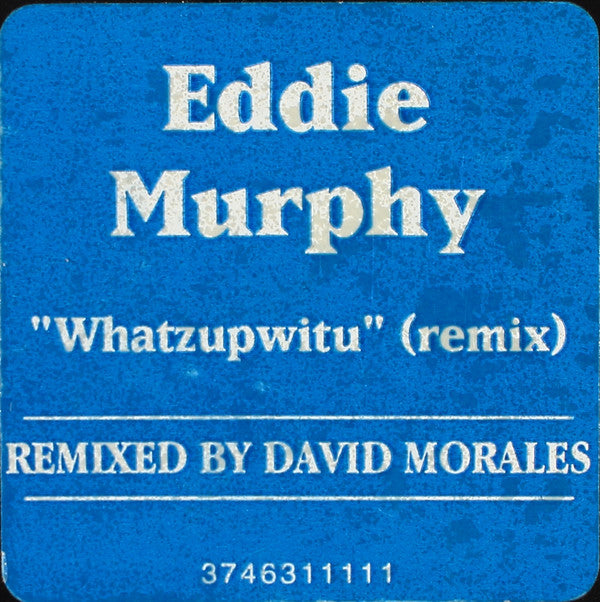 Eddie Murphy : Whatzupwitu (Remix) (12", Promo)