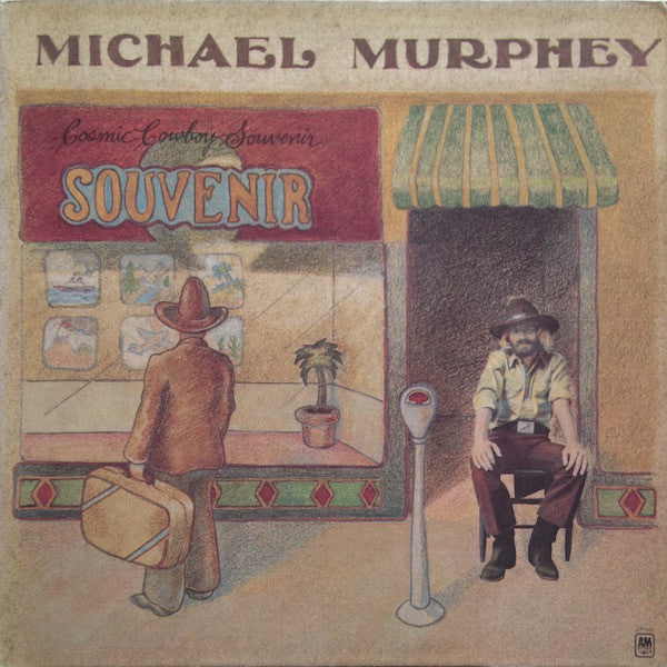 Michael Martin Murphey : Cosmic Cowboy Souvenir (LP, Album, Ter)