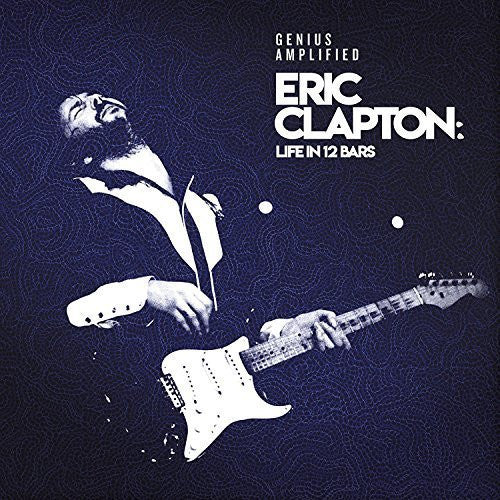 Eric Clapton : Life In 12 Bars (4xLP, Comp, RM + Box)