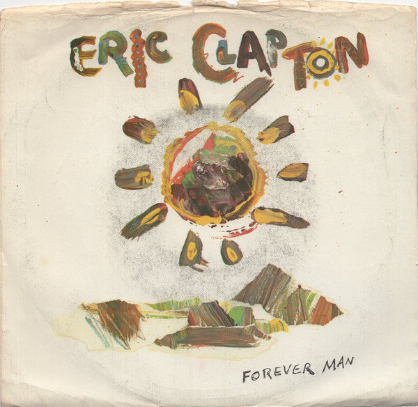 Eric Clapton : Forever Man (7", Styrene, All)