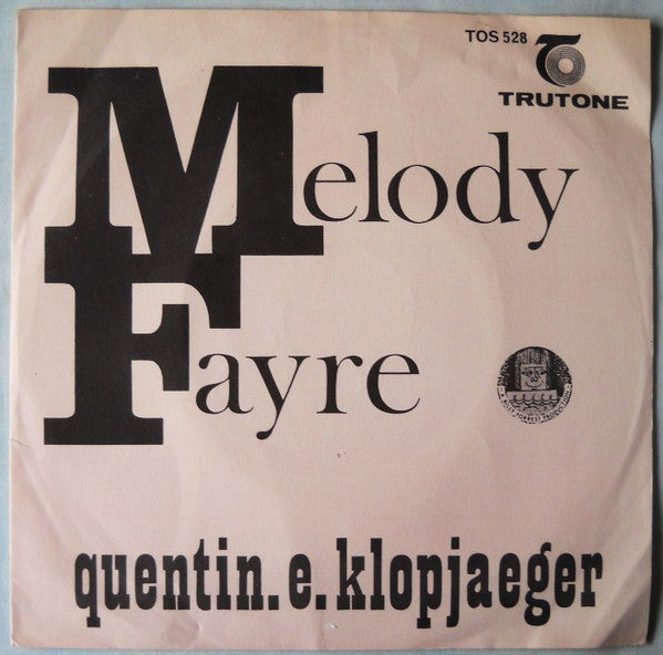 Quentin E. Klopjaeger : Melody Fayre / Dandy (7", Single)