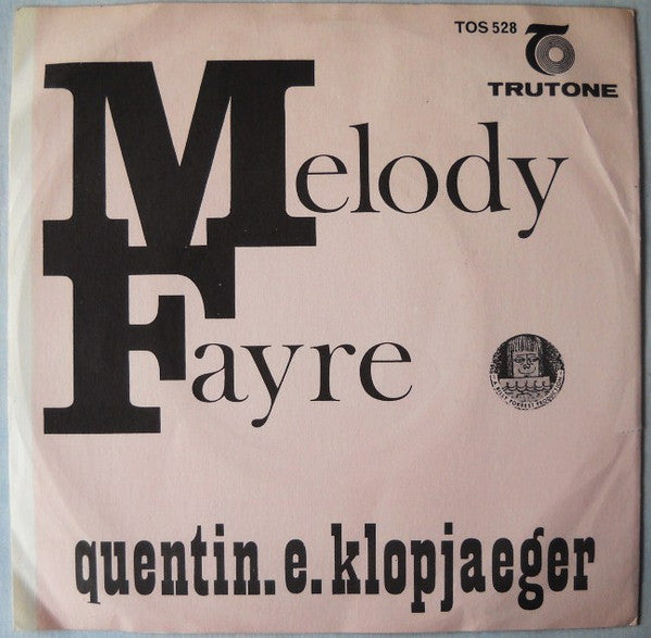 Quentin E. Klopjaeger : Melody Fayre / Dandy (7", Single)