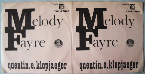 Quentin E. Klopjaeger : Melody Fayre / Dandy (7", Single)