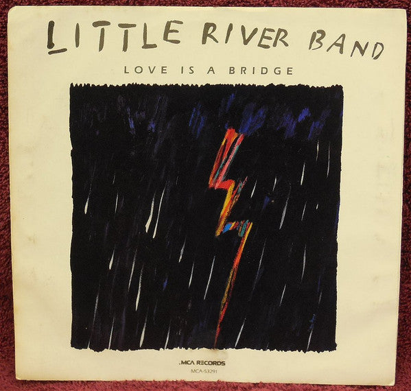 Little River Band : Love Is A Bridge (7", Single)