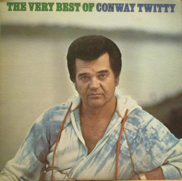 Conway Twitty : The Very Best Of Conway Twitty (LP, Comp, Pin)