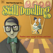 Neil Hamburger : Still Dwelling (LP, Album)