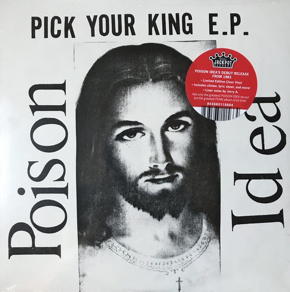 Poison Idea : Pick Your King E.P. (12", EP, Ltd, RE, RM, Cle)