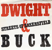 Dwight Yoakam & Buck Owens / Dwight Yoakam : Streets Of Bakersfield (7", Single, Styrene, All)