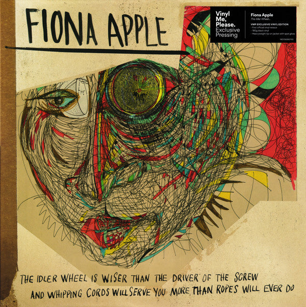 Fiona Apple : The Idler Wheel Is Wiser Than The Driver Of The Screw And Whipping Cords Will Serve You More Than Ropes Will Ever Do (LP, Album, Club, RE, 180)