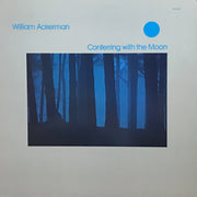 William Ackerman : Conferring With The Moon (LP, Album, EMW)