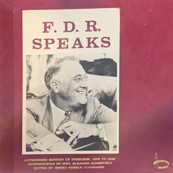 Franklin D. Roosevelt, Eleanor Roosevelt : F.D.R. Speaks (6xLP, Comp, Mono)