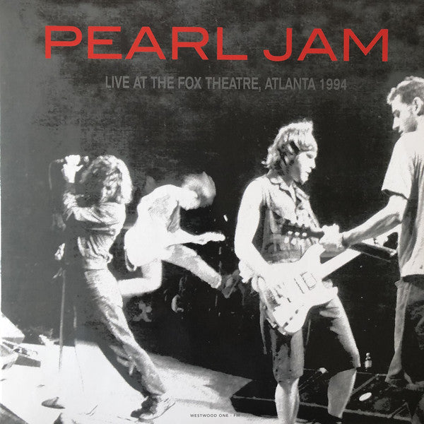 Pearl Jam : Live At The Fox Theatre, Atlanta 1994 (LP, Unofficial, Ora)