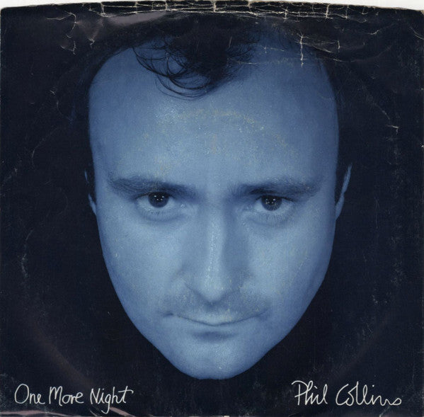 Phil Collins : One More Night (7", Single, All)