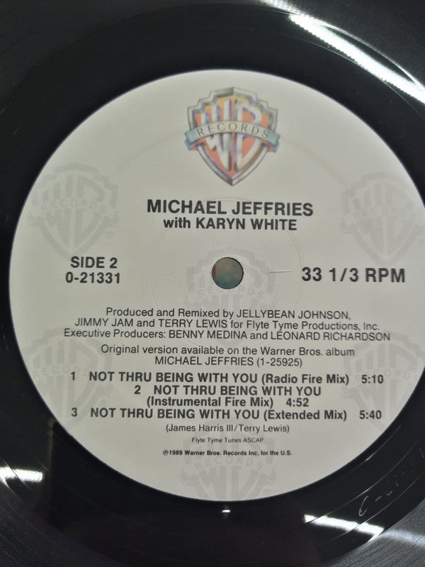 Michael Jeffries With Karyn White : Not Thru Being With You (12", Maxi, Promo)