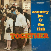 Country Joe & The Fish* : Together (LP, Album, San)