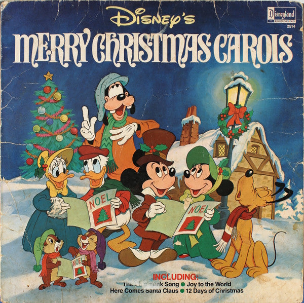 Mickey Mouse (2), Donald Duck, Goofy (2), Chip 'n' Dale With Larry Groce And The Disneyland Children's Sing-Along Chorus : Disney's Merry Christmas Carols (LP, Album, PRC)