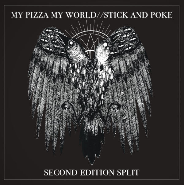 My Pizza My World, Stick and Poke : Second Edition Split (12", Comp, Ran)