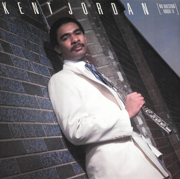 Kent Jordan : No Question About It (LP, Album)