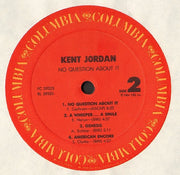 Kent Jordan : No Question About It (LP, Album)