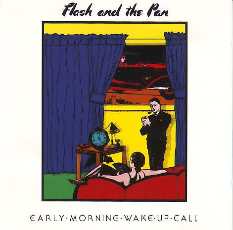 Flash And The Pan* : Early Morning Wake Up Call (LP, Album)