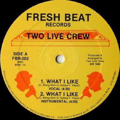 Two Live Crew* : What I Like (12")