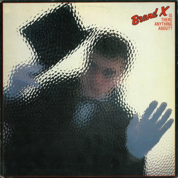 Brand X (3) : Is There Anything About? (LP, Album, Tan)