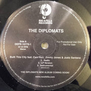 The Diplomats : Built This City / I'm Ready (12", Promo)