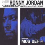 Ronny Jordan Featuring Mos Def : A Brighter Day (Remix) (12")