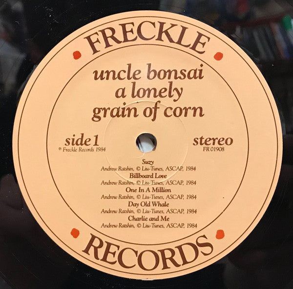 Uncle Bonsai : A Lonely Grain Of Corn (LP, Album)