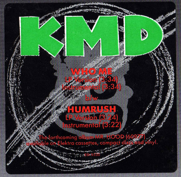 KMD : Who Me? / Humrush (12", Promo)