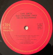 Carl Smith (3) : Old Lonesome Times (1951-56 Recordings) (LP, Comp, Mono)