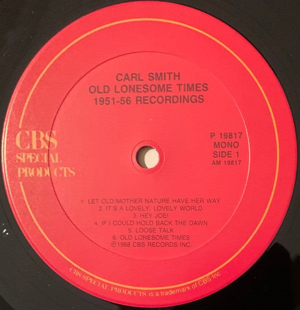 Carl Smith (3) : Old Lonesome Times (1951-56 Recordings) (LP, Comp, Mono)